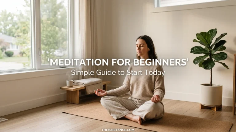 Person sitting calmly in a peaceful home space practicing meditation for beginners in a quiet morning environment